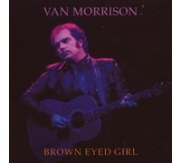 Morrison, Van - Brown Eyed Girl [Import]