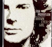 Morrison, Van - Brown Eyed Girl - the Early Classic
