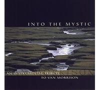 Morrison, Van.=Tribute= - Into The Mystic