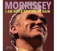 Morrissey I Am Not a Dog On a Chain (Vinyl) 12" Album