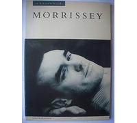 Morrissey: In His Own Words