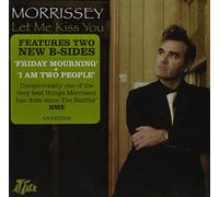 Morrissey - Let Me Kiss You 1