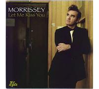 Morrissey - Let Me Kiss You [Import]