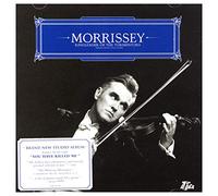 Morrissey - Ringleader of the tormentors