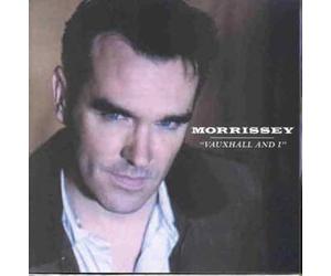 Morrissey - Vauxhall and I