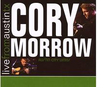 Morrow, Cory - Live from Auston, TX