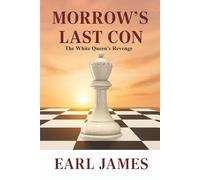 Morrow's Last Con: The White Queen's Revenge