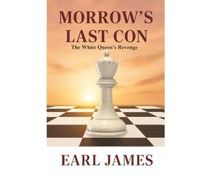 Morrow's Last Con: The White Queen's Revenge