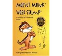 Morsel Munk Word Stump: A Puzzling New Language - Volume 1 Rouleau, Brigitte, Rouleau, Scott (Auteur)