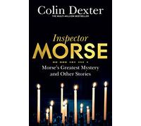Morse's Greatest Mystery And Other Stories