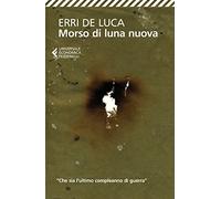 Morso di luna nuova: racconto per voci in tre stanze