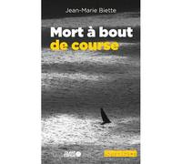 Mort à bout de course - Jean-Marie Biette - Ouest France - Poche - Roman