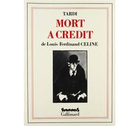 Louis-Ferdinand Céline, Jacques Tardi – Mort à crédit – Broché