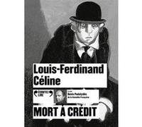 Mort à crédit - Louis-Ferdinand Céline - Gallimard - Texte lu (CD) - Textes lus CD