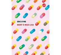 Mort à Mud Lick - Eric Eyre - Globe - broché - Essai