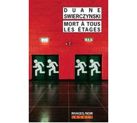 Mort à tous les étages - Duane Swierczynski - Rivages - Poche - Roman