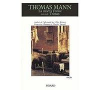 Mort à Venise (La), suivi de Tristan Thomas Mann (Auteur)