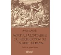 Mort au cléricalisme ou résurrection du sacrifice humain