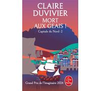 Mort aux geais! (La Tour de Garde, Capitale du Nord Tome 2) capitale du nord,2) cycle de la tour de gard - Claire Duvivier - Lgf - Poche - Roman