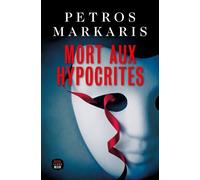 Mort aux hypocrites - Petros Markaris - Seuil - broché - Roman