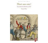 Mort aux rats !: Une révolte de Cabaretiers en 1814