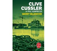 Mort blanche - Clive Cussler - Lgf - Poche - Roman