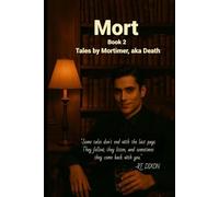 Mort Book 2: Tales by Mortimer, aka Death