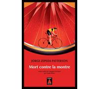 Mort contre la montre - Jorge Zepeda Patterson - Actes sud - Poche - Roman