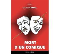 Mort d’un comique - Georges Barax - Hugo Stern Ehs - broché - Roman