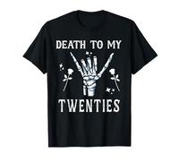 Mort dans la vingtaine, drôle de 30e Anniversaire, Mort dans la vingtaine T-Shirt
