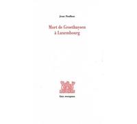 Mort de Groethuysen à Luxembourg - Jean Paulhan - Fata Morgana - broché - Livre