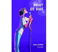Mort de rire - Jean Lacombe - La Pasteque Eds De - cartonné - Bande dessinée