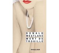 Mort de trouille - Donald Westlake - Rivages - Poche - Roman