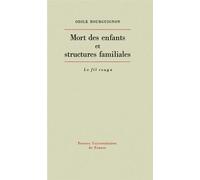Mort des enfants et structures familiales - Odile Bourguignon - Puf - Livre