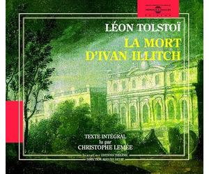 Mort d'Ivan Illich. Lu par Christophe Lemee