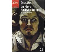Mort d'olivier Bécaille (La): ET AUTRES NOUVELLES