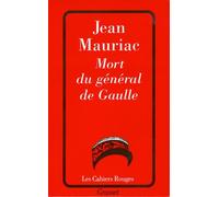 Mort du général de Gaulle - Jean Mauriac - Grasset - broché - Roman
