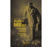Mort d'un commis voyageur - Arthur Miller - Robert Laffont - Poche - Théâtre