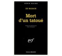 Mort d'un tatoué - Ed Mc Bain - Gallimard - Poche - Roman