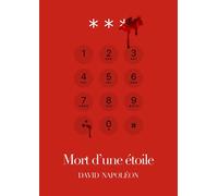 Mort d'une étoile - David Napoléon - Librinova - broché - Roman