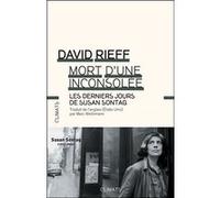 Mort d'une inconsolée David Rieff (Auteur)