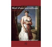 Mort d'une merveilleuse: Une enquête du capitaine Dargent