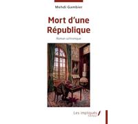 Mort d'une République: Roman uchronique