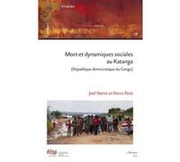 Mort et dynamiques sociales au Katanga (République Démocratique du Congo) - Joël Noret - L'harmattan - broché - Revue