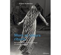 Mort et pleurs rituels: De la lamentation funèbre antique à la plainte de Marie