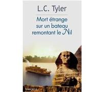 Mort étrange sur un bateau remontant le Nil L. C. Tyler (Auteur)