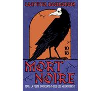Mort noire - Laëtitia Bourgeois-Cornu - 10/18 - Poche - Roman