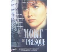 Mort Ou Presque