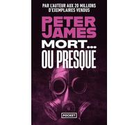 Mort... ou presque