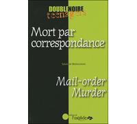 Mort par correspondance Edition bilingue français-anglais - Sylvie de Mathuisieulx - Oxalide - broché - Roman adolescent dès 13 ans